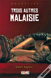 Trois Autres Malaisie