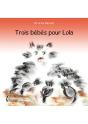 Trois Bébés Pour Lola - Preview