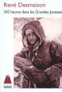 Trois Cents Quarante Deux Heures Dans Les Grandes Jorasses - Preview