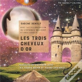 Trois Cheveux D'Or - Coffret (Les)