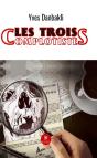 Trois Complotistes - Preview