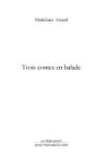 Trois Contes En Balade - Preview