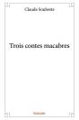 Trois Contes Macabres - Preview