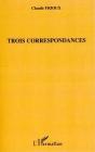 Trois Correspondances - Preview