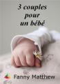Trois Couples Pour Un Bebe - Preview