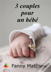 Capa do artigo Trois Couples Pour Un Bebe