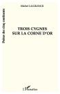 Trois Cygnes Sur La Corne D'Or - Preview