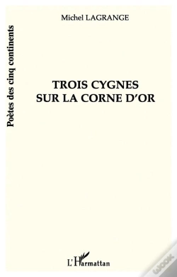 Capa do artigo Trois Cygnes Sur La Corne D'Or