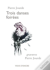 Trois Danses Foirées