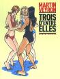Trois D'Entre Elles - Preview
