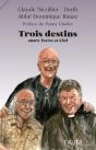 Trois Destins : Entre Terre Et Ciel - Preview