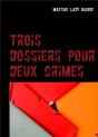Trois Dossiers Pour Deux Crimes - Preview