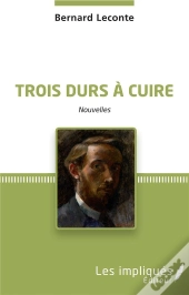 Trois Durs À Cuire