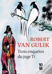 Trois Enquetes Du Juge Ti