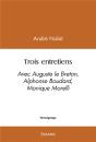 Trois Entretiens - Preview