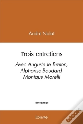 Trois Entretiens