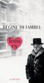 Trois Ex - Preview
