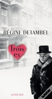 Trois Ex