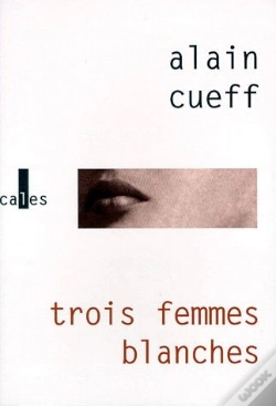 Capa do artigo Trois Femmes Blanches
