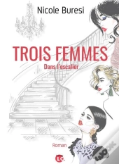Trois Femmes Dans L'Escalier