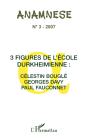 Trois Figures De L'École Durkheimienne: Célestin Bouglé, Georges Davy, Paul Fauconnet - Preview