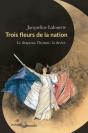 Trois Fleurs De La Nation : Le Drapeau, L'Hymne Et La Devise - Preview