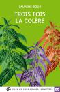 Trois Fois La Colère - Preview