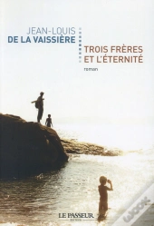Trois Frères Et L'Éternité