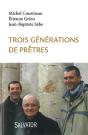 Trois Générations De Prêtres - Preview
