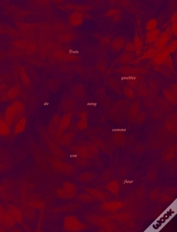 Capa do artigo Trois Gouttes De Sang Comme Une Fleur