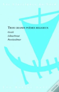 Capa do artigo Trois Grands Poèmes Religieux ; Geisli ; Liknarbraut ; Passiusalmar