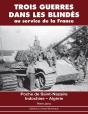 Trois Guerres Dans Les Blindés Au Service De La France - Preview