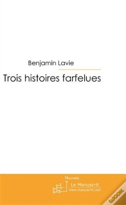 Capa do artigo Trois Histoires Farfelues
