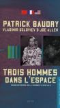 Trois Hommes Dans L'Espace - Preview