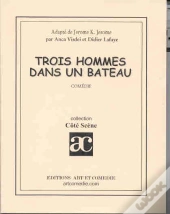 Trois Hommes Dans Un Bateau ; Comedie