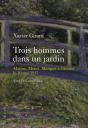 Trois Hommes Dans Un Jardin ; Matisse, Marquet, Monet À Giverny, 10 Mai 1917 - Preview