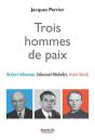 Trois Hommes De Paix - Preview