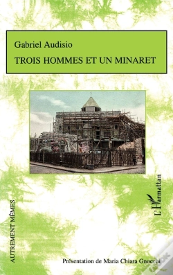 Capa do artigo Trois Hommes Et Un Minaret
