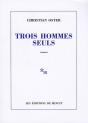 Trois Hommes Seuls - Preview