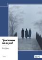 Trois Hommes Sur Un Pont - Preview