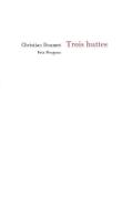 Trois Huttes (Thoreau, Patinir, Bashô)