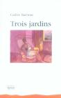Trois Jardins - Preview