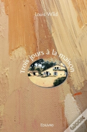 Capa do artigo Trois Jours À La Maison