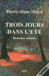 Trois Jours Dans L'Ete