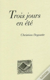 Trois Jours En Été