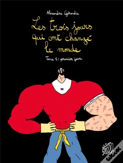Capa do artigo Trois Jours Qui Ont Change Le Monde 1 - Premier Jour