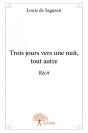Trois Jours Vers Une Nuit, Tout Autre - Preview