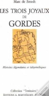 Trois Joyaux De Gordes