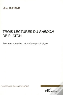 Capa do artigo Trois Lectures Du Phédon De Platon ; Pour Une Approche Onto-Théo-Psychologique