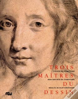 Capa do artigo Trois Maîtres Du Dessin ; Philippe De Champaigne, Jean-Baptiste De Champaigne, Nicolas De Plattemontagne